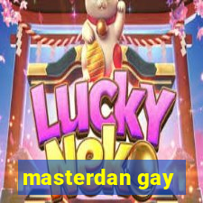 masterdan gay